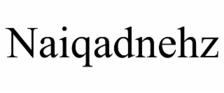NAIQADNEHZ