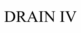 DRAIN IV