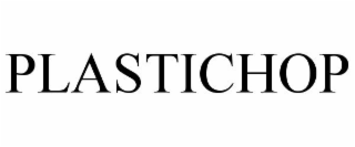 PLASTICHOP
