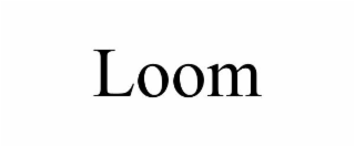 LOOM