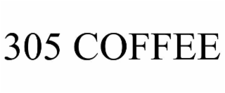 305 COFFEE