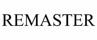 REMASTER
