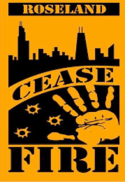 ROSELAND CEASE FIRE