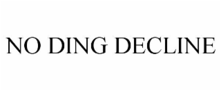 NO DING DECLINE