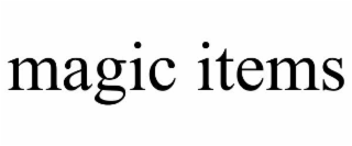 MAGIC ITEMS