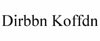 DIRBBN KOFFDN
