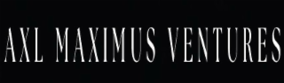 AXL MAXIMUS VENTURES