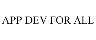APP DEV FOR ALL