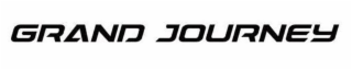 GRAND JOURNEY