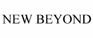 NEW BEYOND