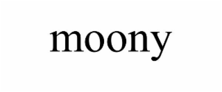 MOONY