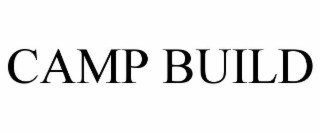 CAMP BUILD