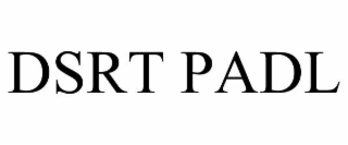 DSRT PADL