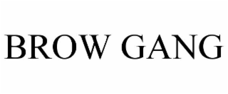 BROW GANG