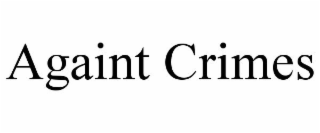 AGAINT CRIMES
