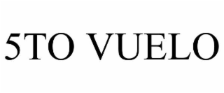 5TO VUELO