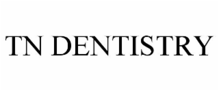 TN DENTISTRY