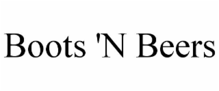 BOOTS 'N BEERS