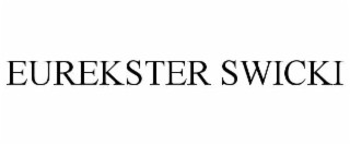 EUREKSTER SWICKI