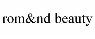 ROM&ND BEAUTY