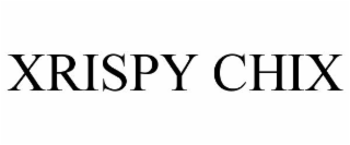 XRISPY CHIX