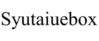 SYUTAIUEBOX