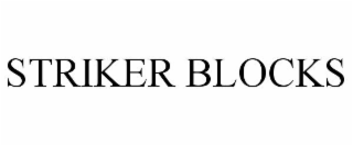 STRIKER BLOCKS