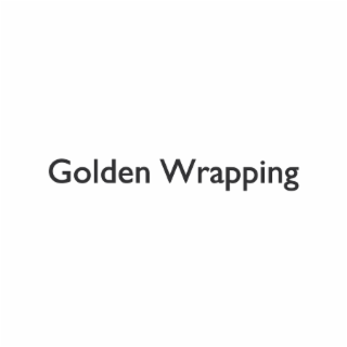 GOLDEN WRAPPING