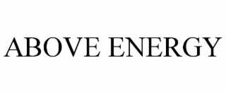 ABOVE ENERGY