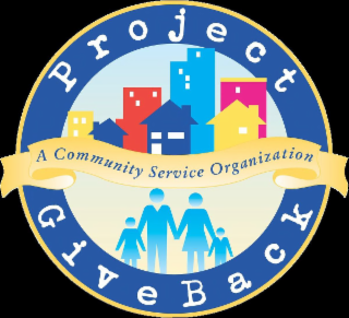 PROJECT GIVEBACK A COMMUNITY SERVICE ORGANIZATION