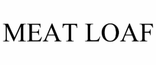 MEAT LOAF