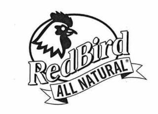 REDBIRD ALL NATURAL