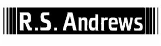 R.S. ANDREWS