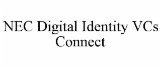 NEC DIGITAL IDENTITY VCS CONNECT