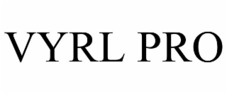 VYRL PRO