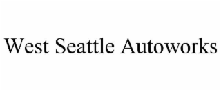 WEST SEATTLE AUTOWORKS