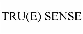 TRU(E) SENSE