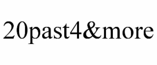20PAST4&MORE