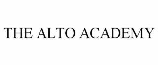 THE ALTO ACADEMY