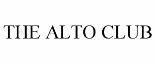 THE ALTO CLUB