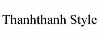 THANHTHANH STYLE