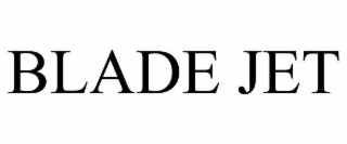 BLADE JET