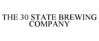 THE 30 STATE BREWING COMPANY