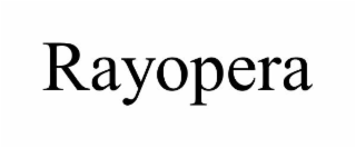 RAYOPERA