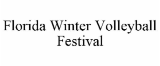 FLORIDA WINTER VOLLEYBALL FESTIVAL