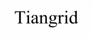 TIANGRID