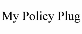 MY POLICY PLUG