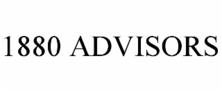 1880 ADVISORS
