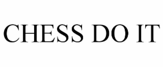 CHESS DO IT