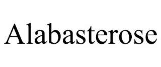 ALABASTEROSE